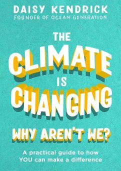 Cover The Climate is Changing, Why Aren't We? (eBook, ePUB)