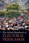 The Oxford Handbook of Electoral Persuasion (eBook, PDF)