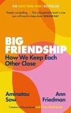 Big Friendship (eBook, ePUB)