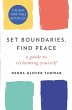 Set Boundaries, Find Peace (eBook, ePUB) - Bild 1