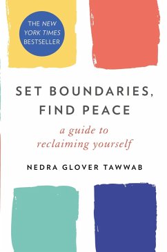 Set Boundaries, Find Peace (eBook, ePUB) - Tawwab, Nedra Glover