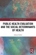Public Health Evaluation and the Social... - Bild 1