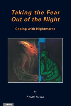 Taking the Fear Out of the Night: Coping with Nightmares (eBook, ePUB) - Daniel, Renate