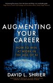 Augmenting Your Career (eBook, ePUB)