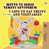 Meyve ve Sebze Yemeyi Seviyorum I Love... - Bild 1