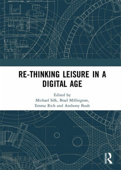 Re-thinking Leisure in a Digital Age (eBook, PDF)