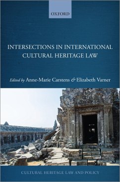 Intersections in International Cultural Heritage Law (eBook, PDF)