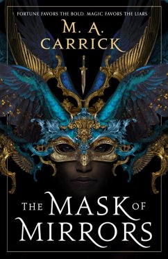 The Mask of Mirrors (eBook, ePUB) - Carrick, M. A.