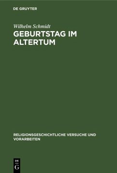 Geburtstag im Altertum (eBook, PDF) - Schmidt, Wilhelm