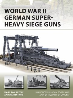 Cover World War II German Super-Heavy Siege Guns (eBook, ePUB)