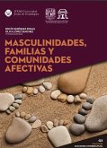 Masculinidades, familias y comunidades afectivas (eBook, ePUB)