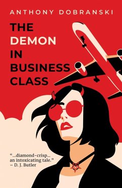 The Demon in Business Class (eBook, ePUB) - Dobranski, Anthony