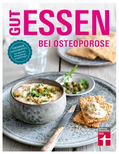 Gut essen bei Osteoporose (eBook, ePUB) - Herbst, Vera; Büscher, Astrid