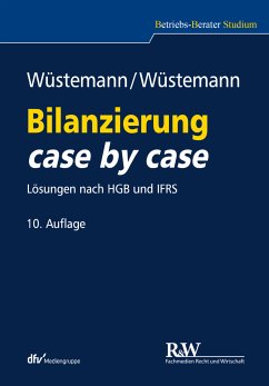 Bilanzierung case by case (eBook, ePUB) - Wüstemann, Jens; Wüstemann, Sonja