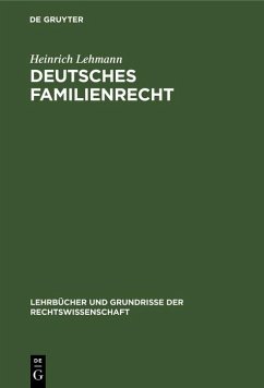 Deutsches Familienrecht (eBook, PDF) - Lehmann, Heinrich