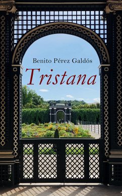 Tristana (eBook, ePUB) - Galdós, Benito Pérez