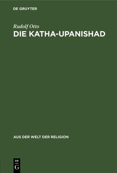 Die Katha-Upanishad (eBook, PDF) Die Katha-Upanishad (eBook, PDF)