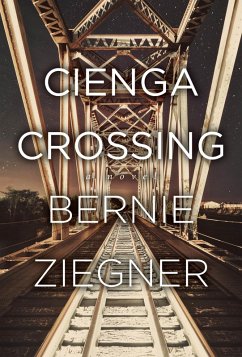 Cienga Crossing (eBook, ePUB) - Ziegner, Bernie