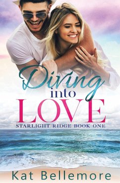 Diving into Love - Bellemore, Kat