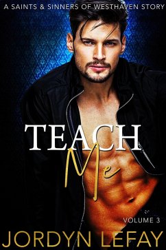 Teach Me (Saints and Sinners of Westhaven, #3) (eBook, ePUB) - Lefay, Jordyn