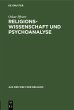 Religionswissenschaft und Psychoanalyse... - Bild 1