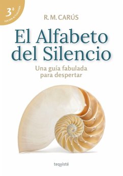 El Alfabeto del Silencio (eBook, ePUB) - Carús, R. M.