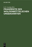 Fragmente des Wolfenbüttelschen Ungenannten (eBook, PDF)
