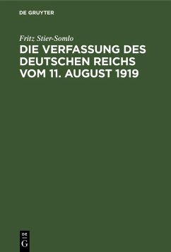Die Verfassung des Deutschen Reichs vom 11. August 1919 (eBook, PDF) - Stier-Somlo, Fritz