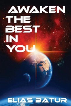 Awaken the Best in You - Batur, Elias