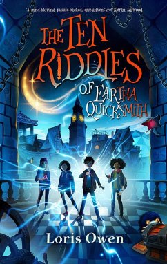 The Ten Riddles of Eartha Quicksmith (eBook, ePUB) - Owen, Loris