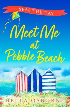 Meet Me at Pebble Beach: Part Four - Seas the Day (eBook, ePUB) - Osborne, Bella