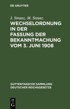 Cover Wechselordnung in der Fassung der Bekanntmachung vom 3. Juni 1908 (eBook, PDF)