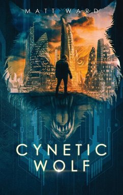 Cynetic Wolf - Ward, Matt