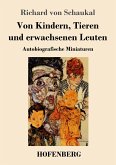 Von Kindern, Tieren und erwachsenen Leuten