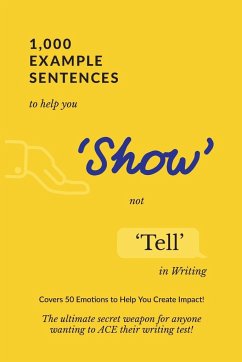 1,000 Example Sentences to Help You 'Show' Not 'Tell' in Writing - Success, Exam