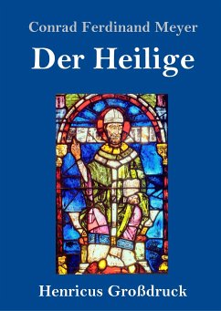 Der Heilige (Großdruck) - Meyer, Conrad Ferdinand