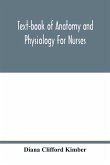 Text-book of anatomy and physiology for nurses