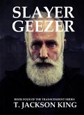 Slayer Geezer (Transcendent, #4) (eBook, ePUB)