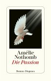 Die Passion (eBook, ePUB)