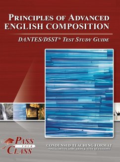 Principles of Advanced English Composition DANTES/DSST Test Study Guide - Passyourclass