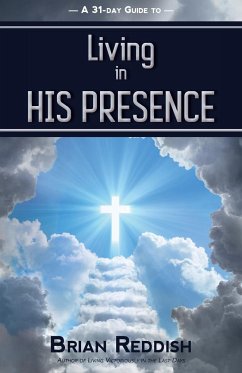 Living In His Presence - Reddish, Brian