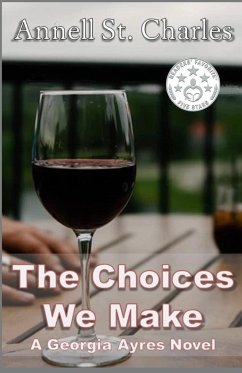 The Choices We Make - St. Charles, Annell