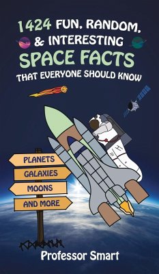1424 Fun, Random, & Interesting Space Facts That Everyone Needs to Know - Smart
