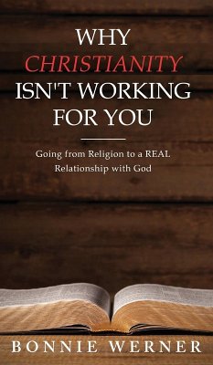 Cover Why Chrisianity Isn't Working for You
