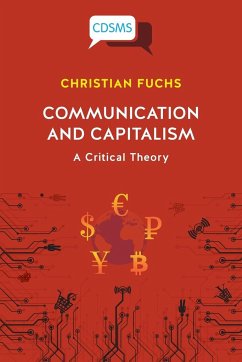 Communication and Capitalism - Fuchs, Christian