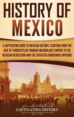 History of Mexico - History, Captivating