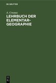 Lehrbuch der Elementar-Geographie (eBook, PDF)