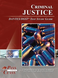 Criminal Justice DANTES/DSST Test Study Guide - Passyourclass