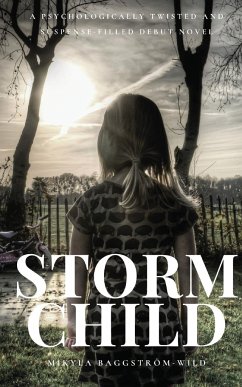 Storm Child - Baggström-Wild, Mikyla