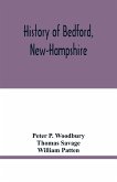 History of Bedford, New-Hampshire